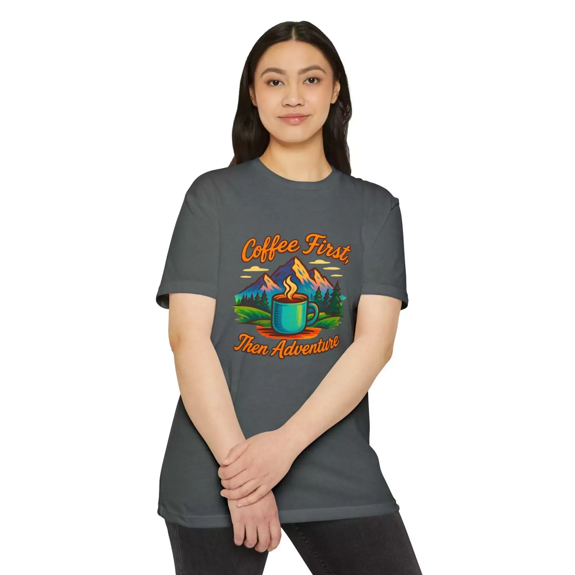 Coffee First Unisex T-Shirt, Adventure Tee, Gift for Coffee Lovers, Nature Lover Shirt, Casual Everyday Wear - Image 12